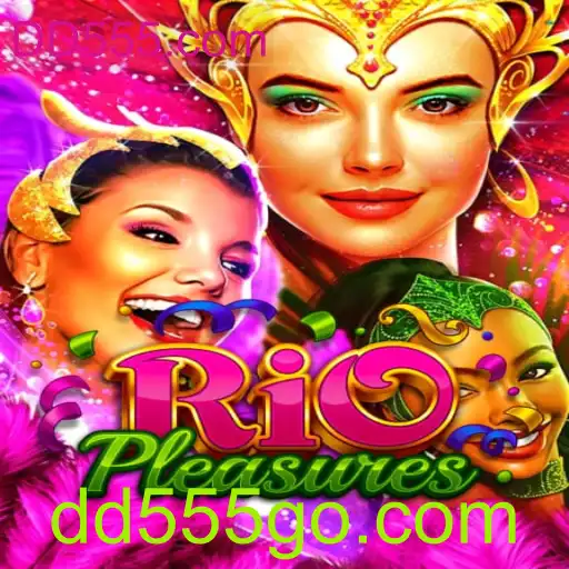 RioPleasures: Descubra a Novidade do Mundo dos Jogos com DD555.com